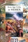 David Allen, Jane Drake - Iron Age Celts in Wessex