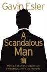 Gavin Esler - A Scandalous Man