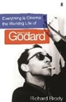 Richard Brody, Brody Richard - Everything is Cinema