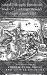 Dr. Andrew Kusukawa Cunningham, Sachiko Kusukawa, Kusukawa Sachiko, Gregor Reisch, Andrew Cunningham, Sachiko Kusukawa - Natural Philosophy Epitomised: Books 8 11 of Gregor Reisch s
