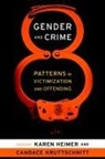Karen (EDT)/ Kruttschnitt Heimer, Candace Kruttschnitt, Karen Heimer, Candace Kruttschnitt - Gender And Crime