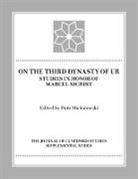 Piotr Michalowski - On the Third Dynasty of Ur