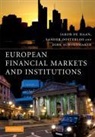 Jakob de Haan, Jakob de Haan, Jakob De Oosterloo Haan, Sander Oosterloo, Dirk Schoenmaker - European Financial Markets and Institutions