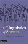 Jr Kretzschmar, Jr. Kretzschmar, Jr. William A. Kretzschmar, William A. Kretzschmar, William A. Kretzschmar Jr - Linguistics of Speech