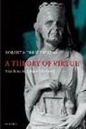 Robert Merrihew Adams, Robert Merrihew (University of Oxford) Adams - Theory of Virtue