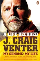 Craig J. Venter, J. Craig Venter - A Life Decoded