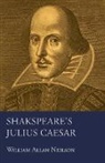 William Allan Neilson, William Shakespeare - Shakspere's Julius Caesar