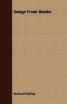 Rudyard Kipling - Songs From Books