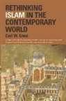 Carl Ernst, Carl W Ernst, Carl W. Ernst, Carl W Ernst - Rethinking Islam in the Contemporary World