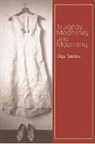 Olga Taxidou - Tragedy, Modernity and Mourning