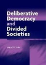 Ian O'Flynn, Ian O''flynn - Deliberative Democracy and Divided Societies