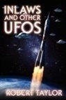 Robert Taylor - Inlaws and Other Ufos