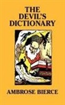 Ambrose Bierce - The Devil's Dictionary Facsimile Editio