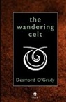 Desmond O'Grady - The Wandering Celt