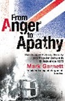 Dr Mark Garnett, Mark Garnett - From Anger To Apathy