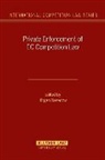 Basedow, Jurgen Basedow, Kaplan, Steven Kaplan - Private Enforcement of EC Competition Law