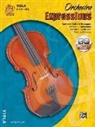 Michael Alexander, Gerald Anderson, Kathleen Deberry Brungard, Kathleen DeBerry/ Alexander Brungard, Sandra Dackow, Anne C Witt - Orchestra Expressions, Viola Edition Book One