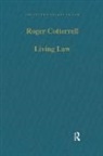 Professor Roger Cotterrell, Roger Cotterrell, Cotterrell Roger, Roger Cotterrell - Living Law