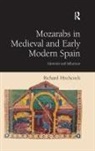 Richard Hitchcock, Hitchcock Richard - Mozarabs in Medieval and Early Modern Spain