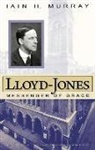 Iain H. Murray, Murray Iain Hamish - Lloyd-jones