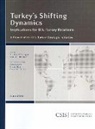 Samuel Brannen, Stephen Flanagan, Stephen J Flanagan, Stephen J. Flanagan, Stephen J./ Branne Flanagan - Turkey's Shifting Dynamics