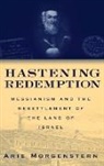 Morgenstern, Arie Morgenstern, Arie/ Linsider Morgenstern, Morgenstern Arie - Hastening Redemption