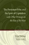 Max Weber, Max/ Kalberg Weber, Stephen Kalberg, Kalberg Stephen - The Protestant Ethic and the Spirit of Capitalism and Other Writings