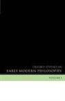 Daniel Garber, Daniel (EDT)/ Nadler Garber, Daniel Garber, Garber Daniel, Steven Nadler, Steven M. Nadler... - Oxford Studies in Early Modern Philosophy
