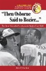 Steve Richardson - Then Osborne Said to Rozier