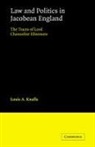 Louis Knafla, Louis A. Knafla - Law and Politics in Jacobean England