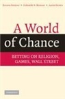 Gabrielle A. Brenner, Reuven Brenner, Reuven (Professor Brenner, Reuven Brenner Brenner, Aaron Brown - World of Chance