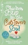 Dr Marty Becker, Marty Becker, Jack Canfield, Jack Hansen Canfield, Amy D. Shojai, Mark Victor Hansen... - Chicken Soup for the Cat Lover's Soul
