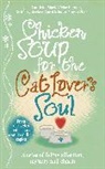 Dr Marty Becker, Marty Becker, Jack Canfield, Jack Hansen Canfield, Amy D. Shojai, Mark Victor Hansen... - Chicken Soup for the Cat Lover's Soul