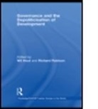 Hout Wil, HOUT WIL ROBISON RICHARD, Wil Hout, Richard Robison - Governance and the Depoliticisation of Development