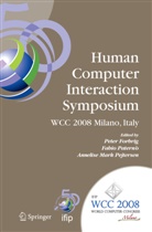 Peter Forbrig, Peter Forbrig, Mark Pejtersen, Mark Pejtersen, Annelise Mark Pejtersen, Fabio Paterno... - Human-Computer Interaction Symposium: If