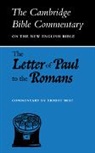 Best, E. Best, Ernest Best, Ernest E. Best, Ernest Best, Ernest E. Best - The Letter of Paul to the Romans