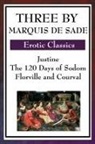 Marquis De Sade - Three By Marquis De Sade