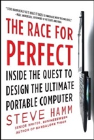 Steve Hamm - The Race for Perfect