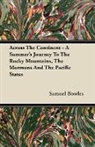 Samuel Bowles - Across the Continent - A Summer's Journe