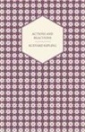 Rudyard Kipling - Actions and Reactions