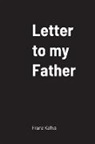 Howard Colyer, Franz Kafka - Letter to My Father