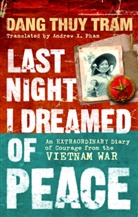 Dang Thuy Tram, Tram Dang Thuy - Last Night I Dreamt of Peace