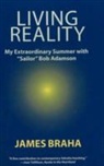James Braha - Living Reality