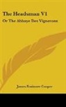 James Fenimo Cooper, James Fenimore Cooper - The Headsman V1: Or the Abbaye Des Vigne