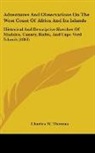 Charles W. Thomas - Adventures and Observations on the West