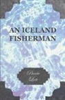 Pierre Loti - An Iceland Fisherman