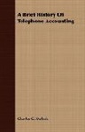 Charles G. Dubois - A Brief History of Telephone Accounting