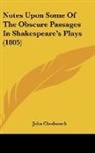 John Chedworth - Notes Upon Some of the Obscure Passages