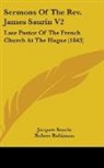 Jacques Saurin - Sermons of the Rev. James Saurin V2: Lat