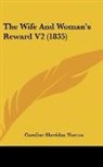 Caroline She Norton, Caroline Sheridan Norton - The Wife and Woman's Reward V2 (1835)